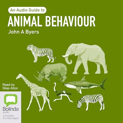 Animal Behaviour [electronic resource] : An Audio Guide