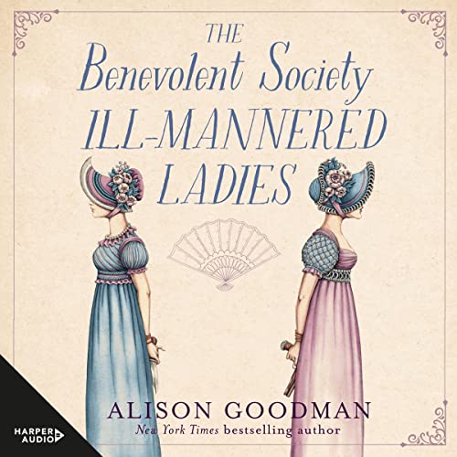 The Benevolent Society of Ill-Mannered Ladies [electronic resource]