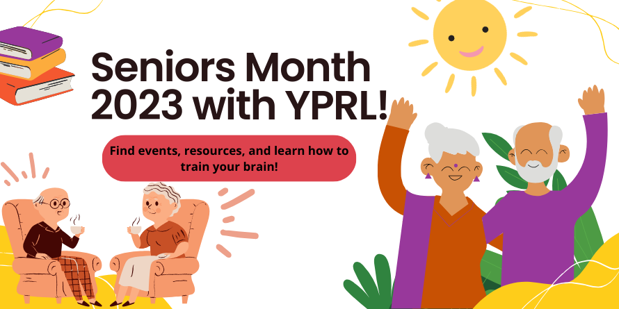 Explore Seniors Month with YPRL